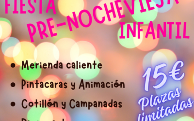 FIESTA PRE-NOCHEVIEJA INFANTIL