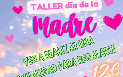 Taller del Día de la MADRE ♥️